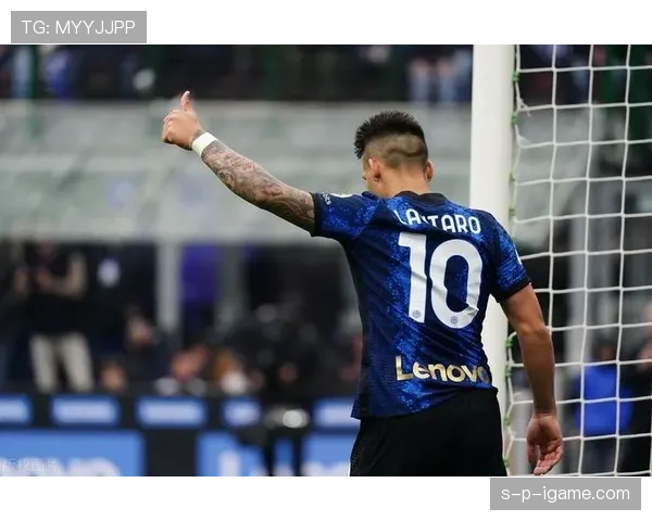 豪门俱乐部再掀引援风暴，劳塔罗成转会焦点